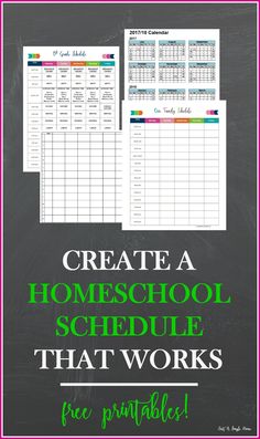 a blackboard with the words create a homeschool schedule that works free printables