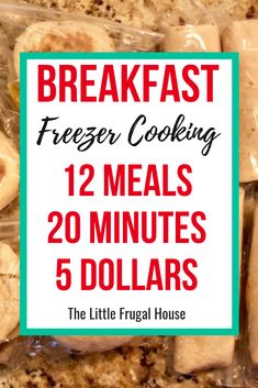 freezer cooking 12 meals 20 minutes to 5 dollars