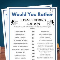 a poster that says would you rather know what to do with the team building?