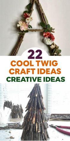 some branches are arranged in the shape of a christmas tree with flowers on them and text that reads 22 cool twig craft ideas