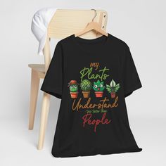 This plant parent humor t-shirt design is perfect for those who love plants and have a good sense of humor. It gives off a laid-back and fun vibe, making it a great addition to a casual wardrobe. Ideal for plant lovers, gardeners, and those who enjoy a good laugh. Perfect for Earth Day, Mother's Day, or any day to show off your love for plants. Product features - Unisex fit for versatile styling - Made with lightweight and breathable 100% cotton - Features side seams for added structure and supp Casual Relaxed Fit T-shirt With Plants, Plants Print Crew Neck T-shirt For Gift, Plants Print Crew Neck T-shirt Gift, Crew Neck T-shirt With Plants Print, Green Relaxed Fit T-shirt With Plant Detail, Casual Crew Neck T-shirt For Gardening, Parent Humor, Good Sense Of Humor, 21 November