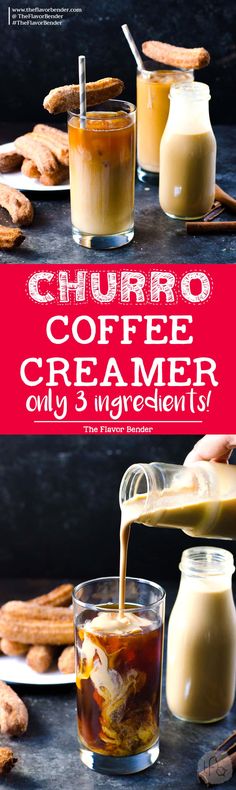 coffee creamer being poured into two glasses with cookies in the background and text overlay reading churro coffee creamer only 3 ingredients