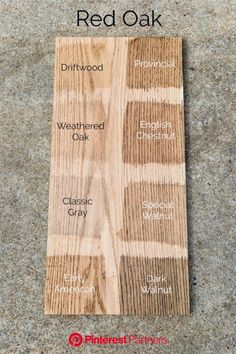 wood stain chart with different colors on the top and bottom, including white oak, red oak, hardwood, weatherred oak, classic gray