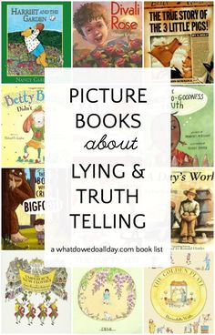 children's books about living and truth telling with the title, picture books about living and truth telling