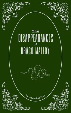 the disapperances of draco malfoy by j greenwaterer