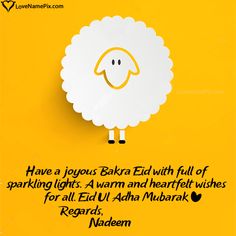 a white sheep standing on top of a yellow background with the words, have a jojous bakra eid with full of sparkling lights a warm and heartbeat wishes for all edu