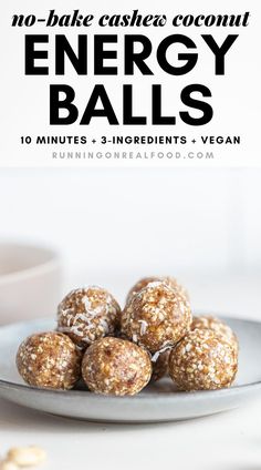 no - bake cashew coconut energy balls on a plate with text overlay