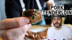 a man holding up a piece of food with the words pork tenderion in front of him