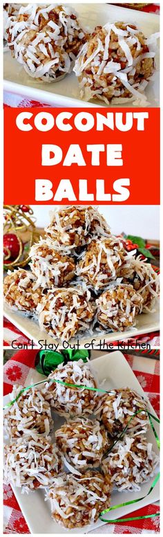 coconut date balls are stacked on plates and ready to be eaten with text overlay