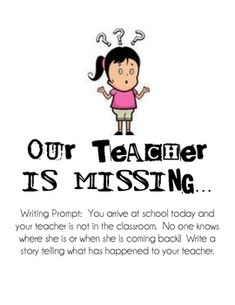 Our Teacher is Missing Writing Activity Absent Students, Teaching Ela, English Reading, Teaching Literacy, Writing Prompt, Classroom Fun, English Writing