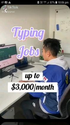 a man sitting in front of a computer on top of a white desk with the words typing jobs up to $ 3, 000 / month