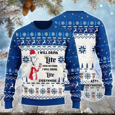 a sweater with the words i will drink life and there's no drinking here