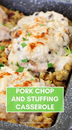 pork chop and stuffing casserole in a baking pan with text overlay that reads pork chop and stuffing casserole