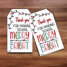 two christmas tags with the words thank you for making merry bright