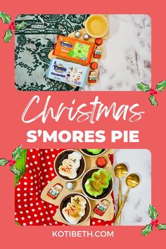 christmas s'mores pie recipe on a table