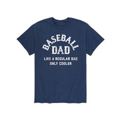 Be the best baseball dad around with this graphic tee. Be the best baseball dad around with this graphic tee. Crewneck Short sleevesFABRIC & CARE Cotton, polyester Machine wash ImportedSETUP INFORMATION Men's Baseball Dad Like A Regular Dad Tee Color: Blue. Gender: male. Age Group: adult. Blue Gender, Be The Best, Product Features, Solid Colors, Graphic Tee, Age Group, Graphic T Shirt, Color Blue, Graphic Tees