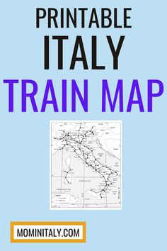 the printable italy train map is shown in blue and black with an orange border