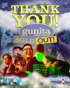 an advertisement for the music festival thank you, gunita sold out in front of a crowd