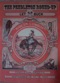 an advertisement for the pendleton round - up, featuring a cowboy on a horse and other items