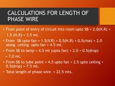 an electric circuit is shown with the words, calculations for length of phase wire from point of