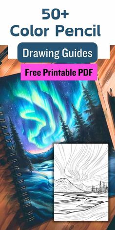 the ultimate guide to drawing and painting with 50 + color pencils, including free printable