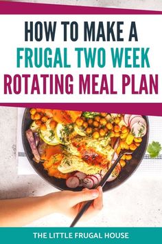 the cover of how to make a frugal two week rotating meal plan