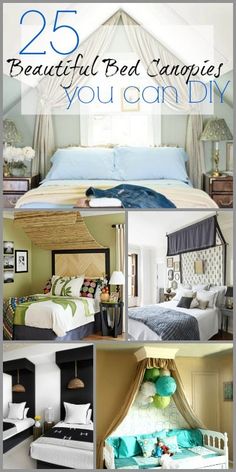 the collage shows different types of beds and canopyes in various rooms, with text overlay that reads 25 beautiful bed canopies you can diy