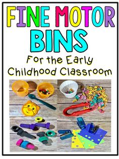 the cover of fine motor bins for the early childhood classroom, with pictures of toys