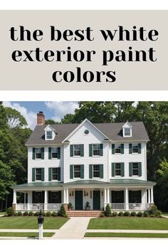 the best white exterior paint colors for your home and garden, from top to bottom