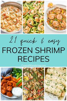 frozen shrimp recipe collage with text overlay that reads, 21 quick and easy frozen shrimp recipes