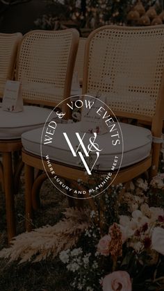 chairs and tables with the words wed now events written on them in front of flowers