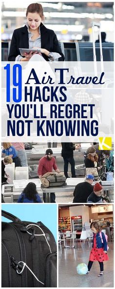 an airport with the words 10 air travel hacks you'll regt not know