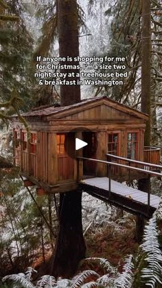 a tree house in the middle of a forest with a quote on it that reads, if anyone is hoping for me for christmas time size two nights at a