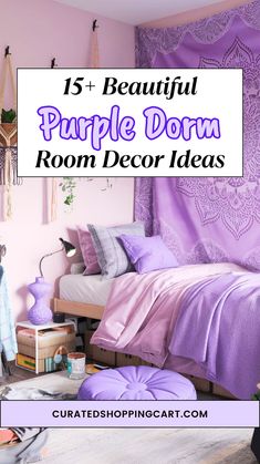 purple bedroom decor with text overlay that reads 15 beautiful purple dorm room decor ideas