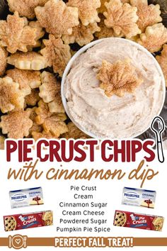 an advertisement for pie crust chips with cinnamon dip