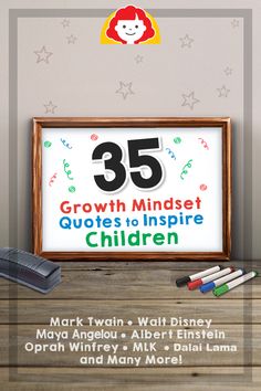 an advertisement for a children's book with the title 35 growth mindset quotes to inspire