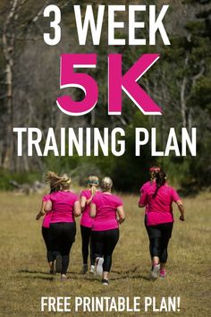 three women in pink shirts are running together with the text 3 week 5k training plan