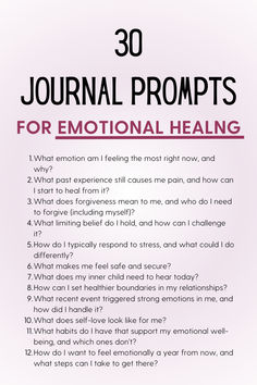 30 journal prompts for emotional healing and self growth. Save these powerful prompts for your next journal session or use them in your self care routine to heal from trauma and tune in to your emotions. Journal Therapy Writing Prompts For Healing, Spiritual Healing Journal Prompts, Journaling Self Growth, Healing Journey Prompts, Journal Prompts For Self Discovery And Healing, Emotions Journal Prompts, Journal Prompts For Triggers, Healing Prompts Journal, Journaling Emotional Healing