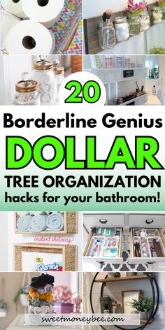 the top ten dollar tree organization hacks for your bathroom is featured in this collage