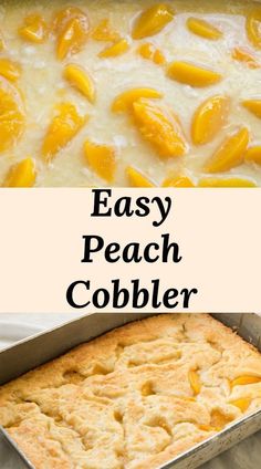 an easy peach cobbler recipe in a pan with the title overlay above it