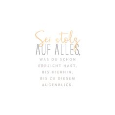 an orange and white photo with the words sei stoll auf alles