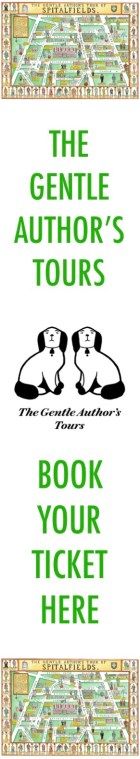 the gentle author's tours book your ticket here