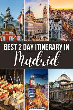 the best 2 day itinerary in madrid