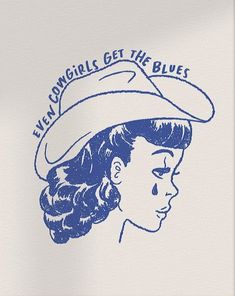 a blue and white drawing of a woman wearing a hat with the words, we've