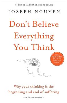 the book cover for don't believe everything you think