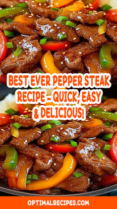 two pictures with the words best ever pepper steak recipe, quick easy and delicious