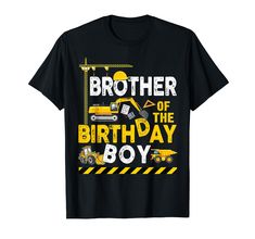 PRICES MAY VARY. Brother Of The Birthday Boy - This cool construction vehicle design is perfect for bros of a young brother who is celebrating his birthday. This construction worker design is great for a matching family birthday party theme. This laborer graphic with an excavator, tractor and concrete mixer is for anyone who is preparing for a b-day party. A kid who loves construction sites and vehicles will love it. For a birthday boy who wants to celebrate a construction vehicle bday party. Li Excavator Party, Dig Gifts, Family Birthday Party, Birthday Party Design, Construction Party, Construction Worker, Birthday Gifts For Boys, Boyfriend T Shirt, Vehicle Design