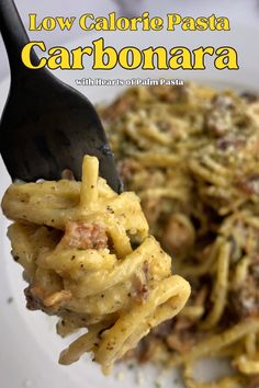 the cover of low calorie pasta carbonara is shown with a fork in it