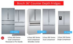 four different refrigerators with the names bosch's counter depth fridges