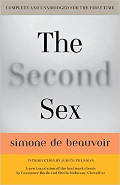 Amazon.com: The Second Sex (9780307277787): De Beauvoir, Simone, Borde, Constance, Malovany-Chevallier, Sheila: Books Feminist Theory, Jean Paul Sartre, Women's Rights, Book App, Play Book, The New Yorker, Read Aloud, Social Science, Reading Lists